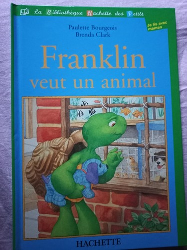 Livre franklin veut animal - franklin, un