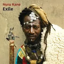 Exile nuru kane - nuru,