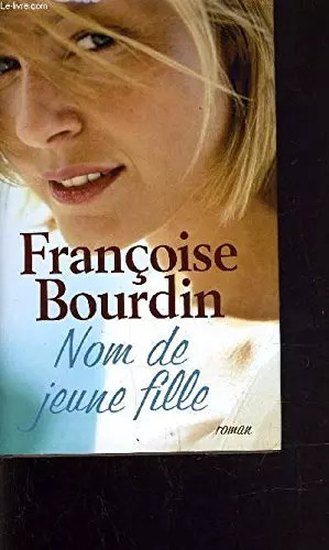 Nom jeune fille françoise - de,
