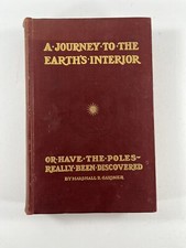 A Journey to the Earth's Interior Marshall Gardner 1920 HC Book Esoteric Poles