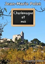 Charlemagne et moi, Jean-Marie