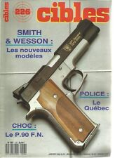 CIBLES N°226 LE MAUSER C96 DE CHURCHILL / SYSTEME P 90 / SOKOLOVSKY "AUTOMASTER"