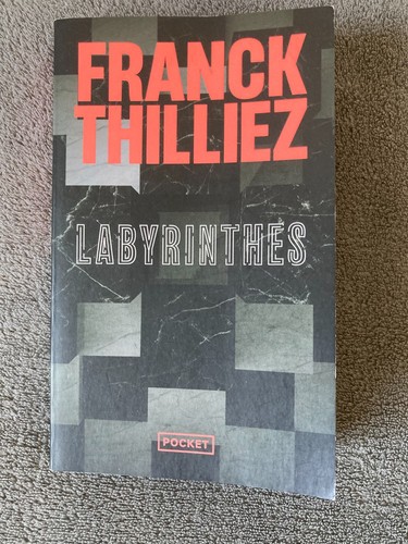 Franck thilliez labyrinthes - franck,