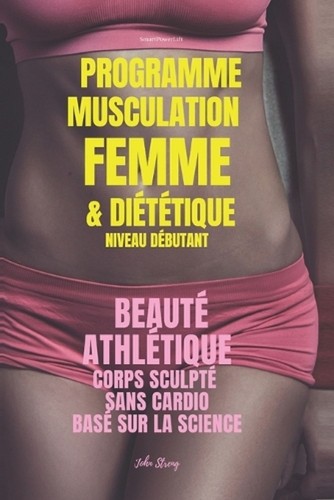 Programme musculation femme - musculation,