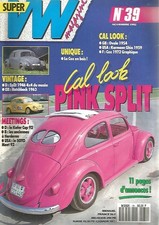 SUPER VW MAGAZINE N°39 PINK SPLIT / OVALE 1954 / KARMANN GHIA 1959 / SPLIT 1946