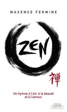 Zen - Maxence Fermine -