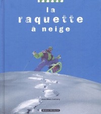 La Raquette A Neige -