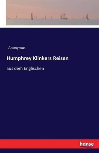 Humphrey klinkers reisen - klinkers, reisen: