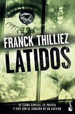 Latidos (Crimen y Misterio) (Spanish Edition) Paperback  by Franck Thilliez 
