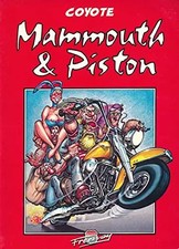 Mammouth et piston, tome 1