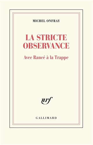 Stricte observance avec - stricte,