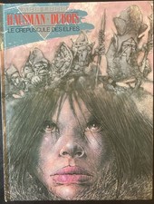 Le crépuscule des elfes - Twilight of Elves HB book French 1988 Fantasy Comic
