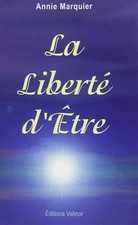 La Liberté D'être Ou La Voie