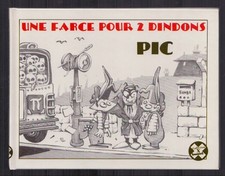 PIC . UNE FARCE POUR 2 DINDONS