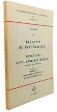 N. Bourbaki ELEMENTS DE MATHEMATIQUE :  Livre IV : Fonctions D'Une Variable Reel