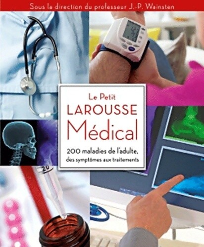 Petit larousse médical - le,