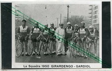 *15915 Photo Repro. Cyclisme La Squadra 1950 - Girardengo - Gardiol