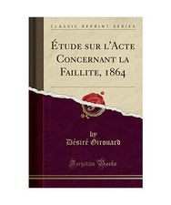 Étude sur l'Acte Concernant