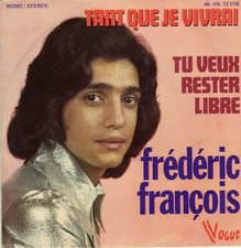 FREDERIC FRANCOIS TANT QUE JE