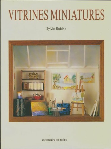 Vitrines miniatures robine - robine,