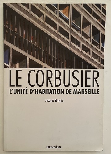 Corbusier l unité - le, l'unité