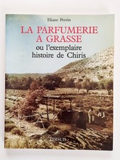 PARFUMERIE A GRASSE histoire