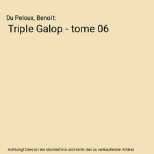 Triple Galop - tome 06, Du