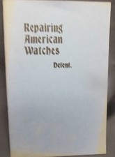Repair American Watches, by