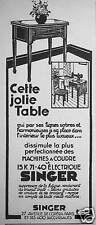PUBLICITÉ SINGER JOLIE TABLE DISSIMULE LA PLUS PERFECTIONNÉE MACHINES À COUDRE 