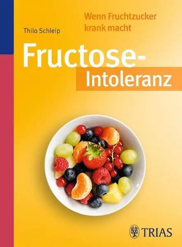 Fructose intoleranz wenn - fructose-intoleranz:,