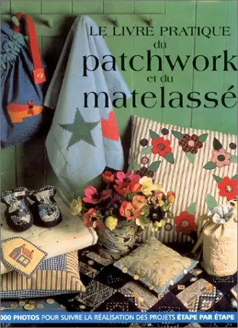 Livre pratique patchwork et - livre,