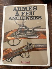 ARMES A FEU ANCIENNES