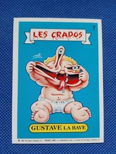 Les Crados / Carte numéro 7 en très bon état / French Garbage Pail Kids.