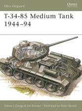 T-34-85 Medium Tank, 1944-94 (Osprey New Vanguard S.) by Zaloga, Steven J NEUF