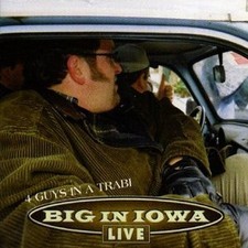Big in Iowa - 4 Guys in a