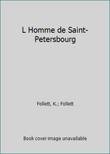 L Homme de Saint-Petersbourg by Follett, K.; Follett