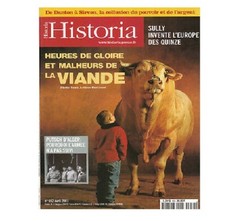 Historia - N°652 - Avril 2001 - Heure de Gloire et Malheurs de la Viande - Cha