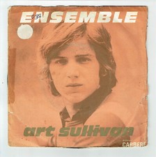 Art SULLIVAN Disque Vinyle 45 tours 7&quot; SP ENSEMBLE - JOELLE - CARRERE 49006