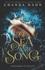 Of Sea and Song (Daughters of Eville) by Hahn, Chanda [Paperback] NEUF