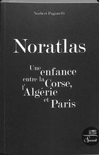 Noratlas: Une enfance entre la
