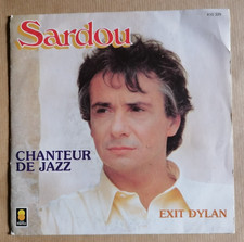 MICHEL SARDOU : Chanteur de Jazz / Exit Dylan 7" 45T Trema 410329 vynil état EX