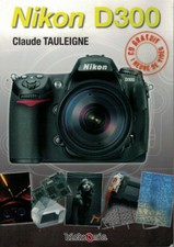 D300 - TAULEIGNE Claude - Nikon D300 + CD - TBE - 2008 -