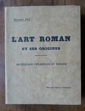 Raymond REY - L'ART ROMAN ET