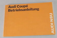 Operating instructions Audi 100 Coupe type C1 stand 07/1970