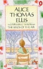 Les Oiseaux Du Ciel Broché Alice Thomas Ellis