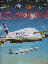 La Grande Imagerie Fleurus: Les Avions (French Edition) By Colle
