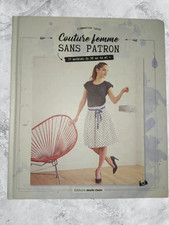 Livre Couture Femme Sans Patron - Clémentine Lubin-17 modèles du 36 au 44 et +
