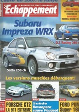 ECHAPPEMENT N°403 IMPREZA WRX / PORSCHE GT2 / FORD PUMA SUPER 1600 / HOMMELL