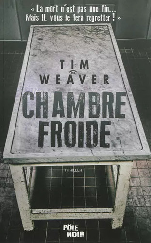 Chambre froide tim weaver et - tim,