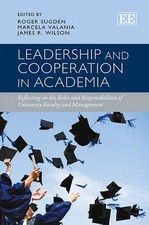 Roger Sugden Leadership and Cooperation in Academia (Relié)